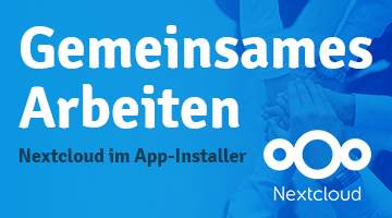 Blauer Hintergrund; weiße Headline: Gemeinsames Arbeiten; schwarze Subheadline: Nextcloud im App-Installer; rechts unten in weiß Logo von Nextcloud