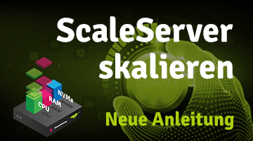 Dunkler Hintergrund mit grüner Grafik einer Hand, die an einem Drehschalter dreht; links Grafik, die verschiedene Serverkomponenten als farbige Türme darstellt und diese in unterschiedlichen Größen zeigt; Headline in weiß: ScaleServer skalieren; Subheadline in grün: Neue Anleitung