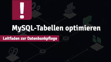 Abbildung mit einem Ausrufezeichen-Symbol und dem Text „MySQL-Tabellen optimieren“, zeigt einen Leitfaden zur Datenbankpflege auf dunklem Hintergrund, der die Optimierung von MySQL für bessere Performance beschreibt