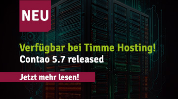 Teaser-Grafik zur Verfügbarkeit von Contao 5.7 bei Timme Hosting mit Hinweis ‚NEU‘, Serverrack-Hintergrund und Call-to-Action zum Weiterlesen.