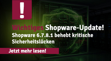 Teaser-Grafik zum wichtigen Shopware-Update 6.7.8.1 mit Sicherheitswarnung, digitalem Schutzschild-Motiv und Hinweis auf behobene kritische Sicherheitslücken.