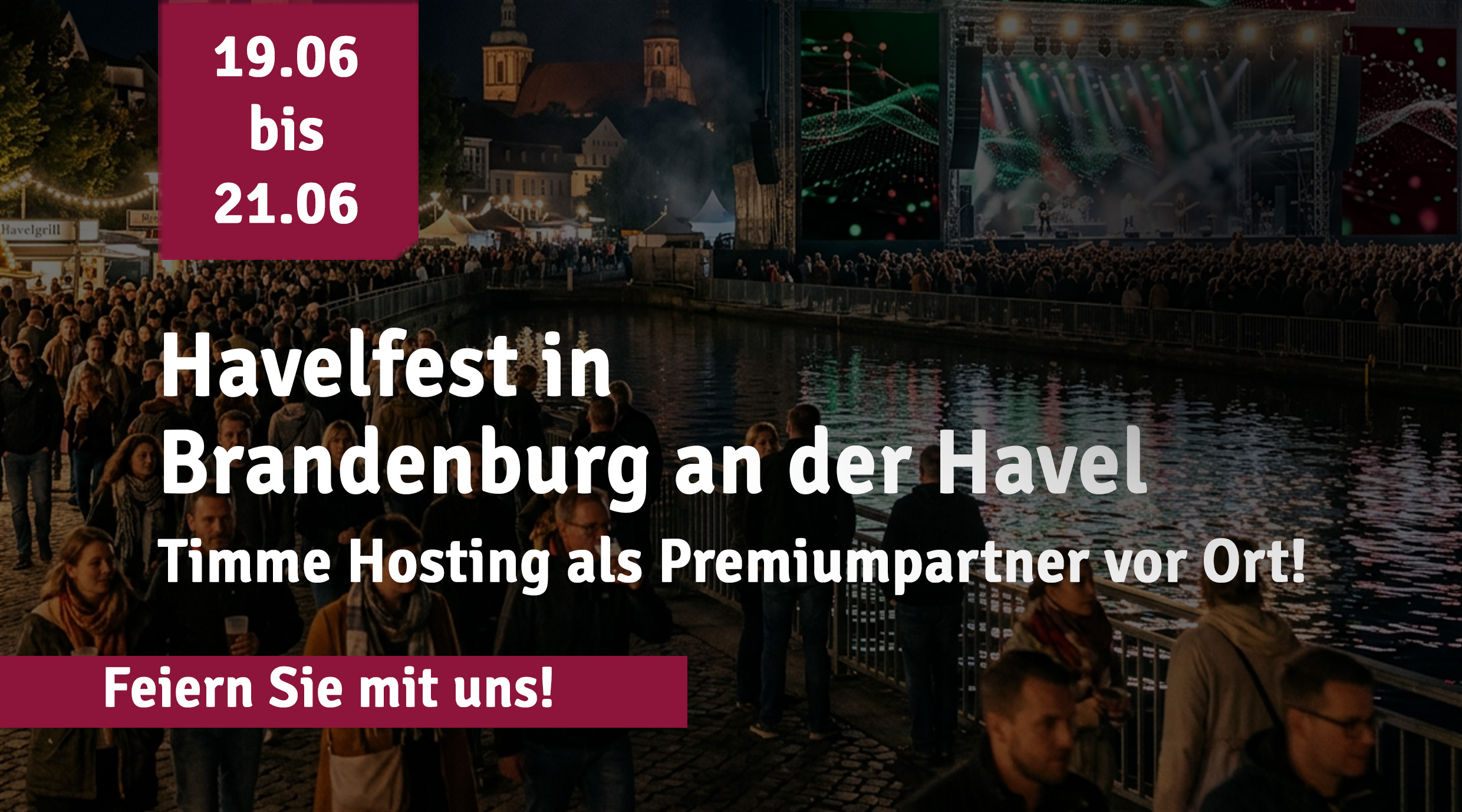 Event-Grafik zum Havelfest in Brandenburg an der Havel vom 19. bis 21. Juni mit Konzertbühne, Besuchern am Ufer und Hinweis auf Timme Hosting als Premiumpartner.
