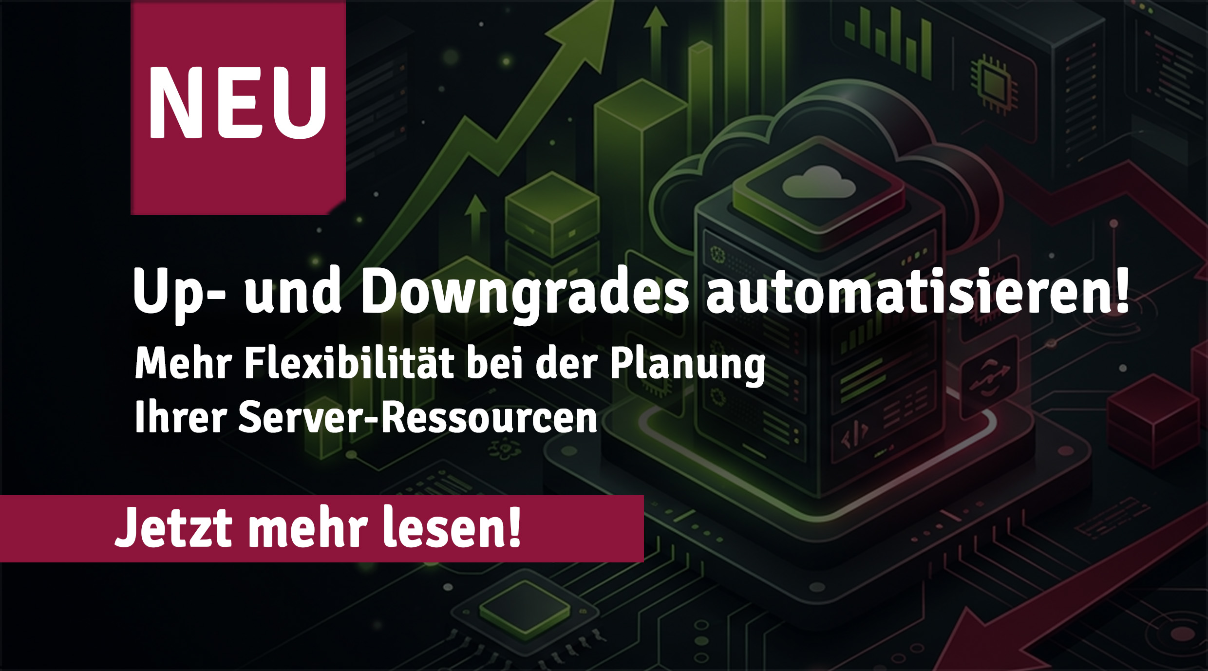 Grafik zur Automatisierung von Up- und Downgrades bei Server-Ressourcen mit Server, Aufwärts- und Abwärtspfeilen.