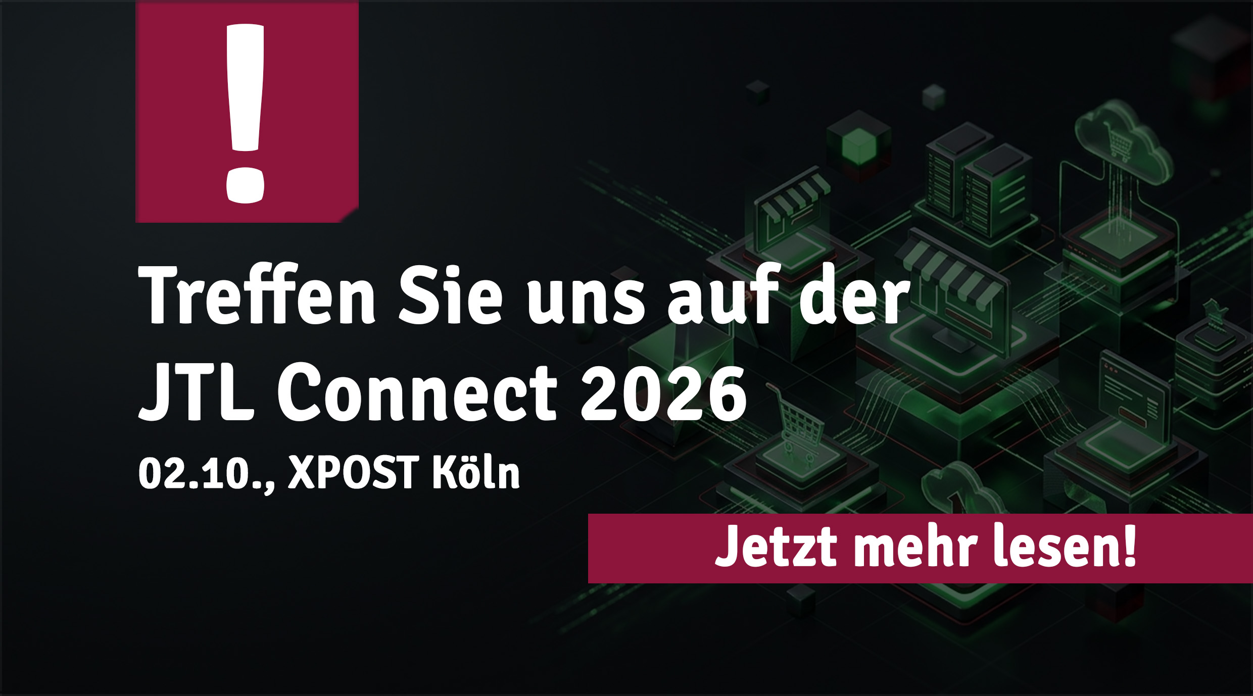 JTL Connect 2026 am 2. Oktober im XPOST Köln